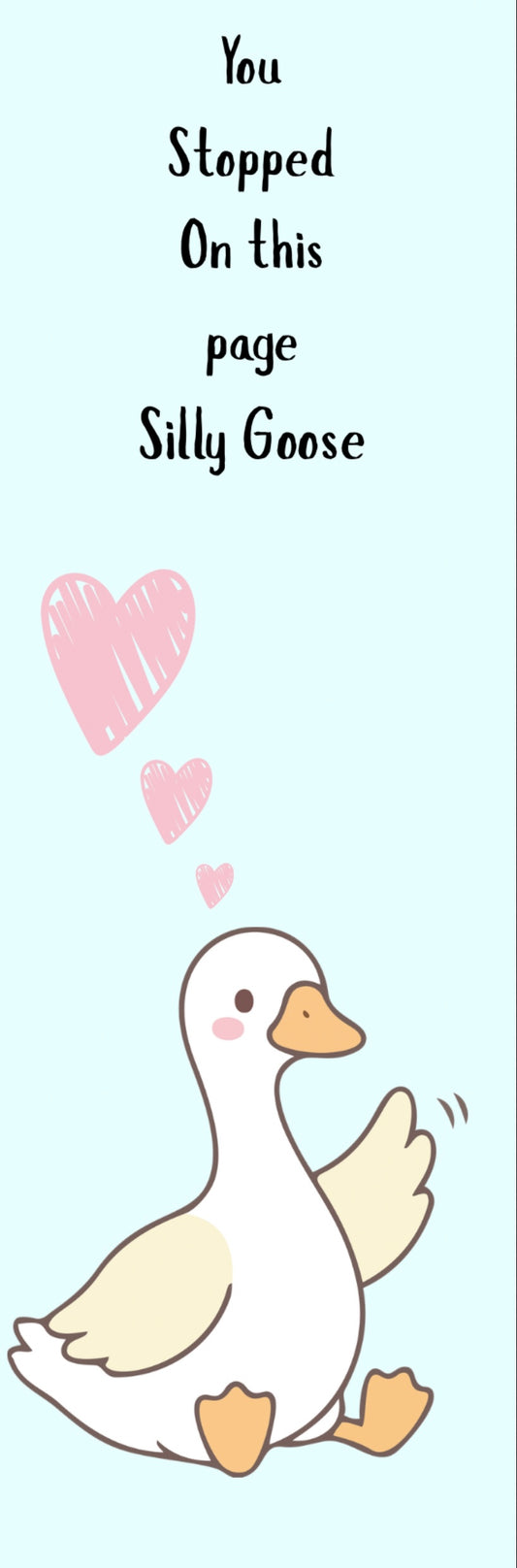 Silly Goose